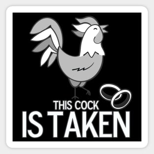 This Cock Is Taken Sticker